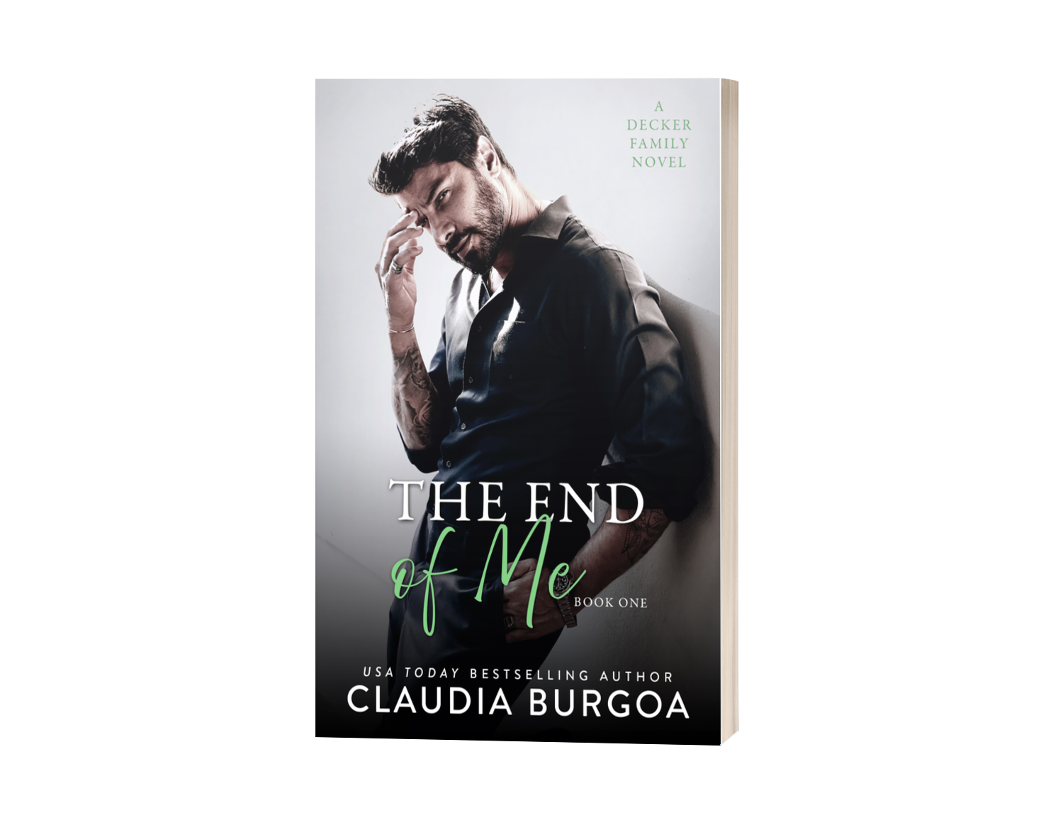 THE END OF ME PAPERBACK (The Downfall Of Us Duet #1) [Decker Family Novel]