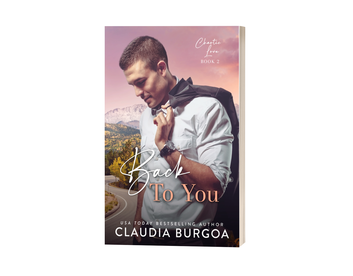BACK TO YOU PAPERBACK (Chaotic Love #2)