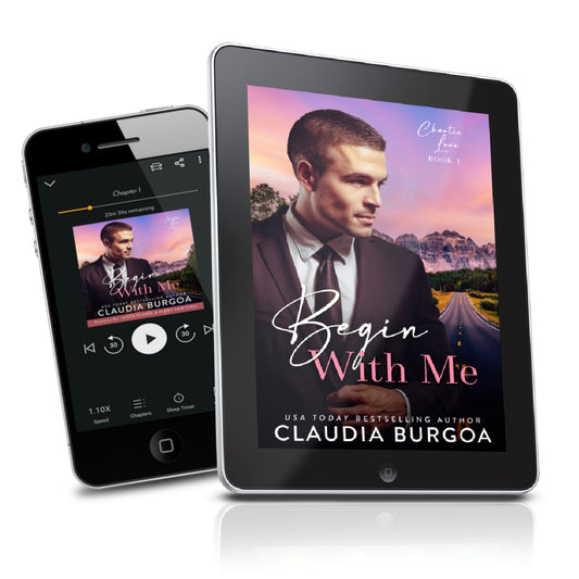 BEGIN WITH ME EBOOK + AUDIOBOOK BUNDLE (Chaotic Love #1)