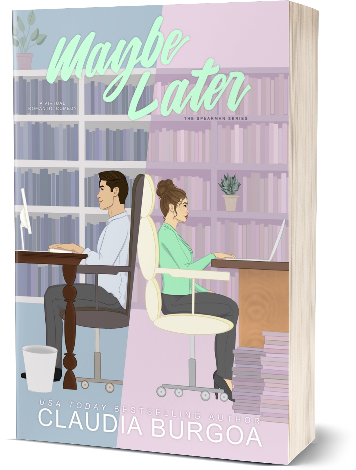 MAYBE LATER PAPERBACK