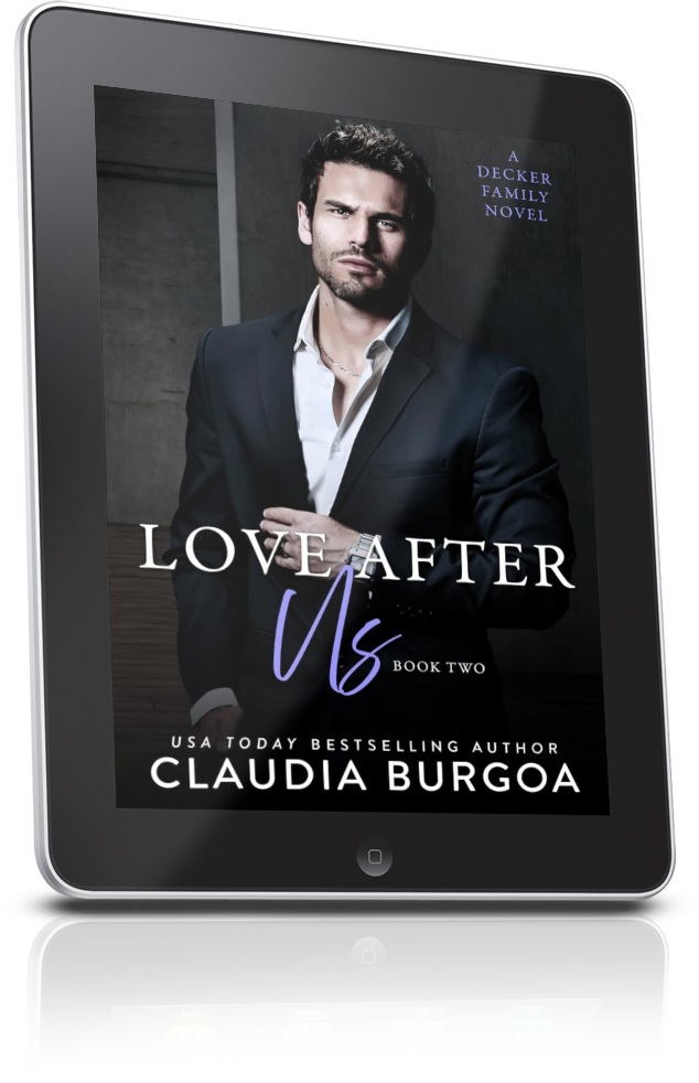 LOVE AFTER US EBOOK (Covert Affairs Duet #2) [Decker Family Novel]